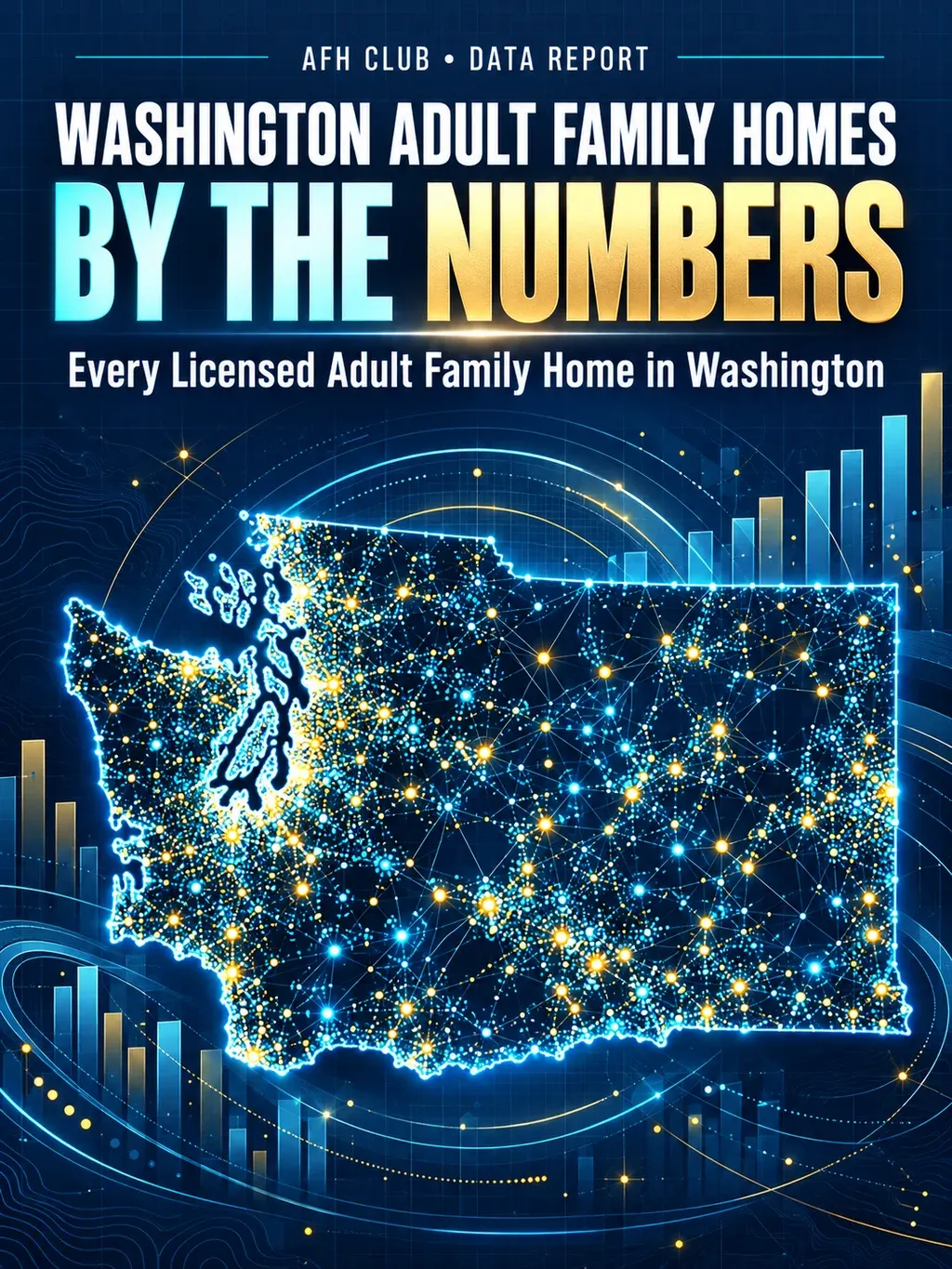 Washington AFHs by the Numbers